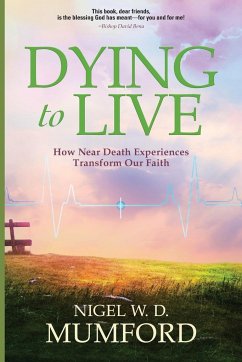 Dying to Live - Mumford, Nigel W. D.