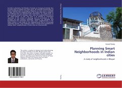 Planning Smart Neighborhoods in Indian cities - Pankaj, Kanad