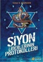 Siyon Liderlerinin Protokolleri - E. Marsden, Victor