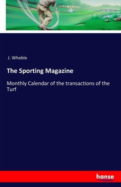 The Sporting Magazine - J. Wheble