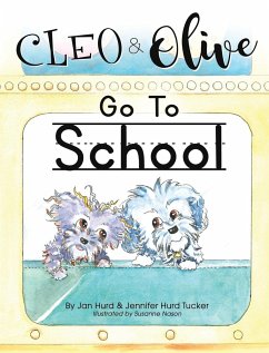 Cleo And Olive Go To School - Hurd, Jan; Hurd Tucker, Jennifer