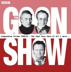 The Goon Show Compendium Volume 12: Ten Episodes of the Classic BBC Radio Comedy Series Plus Bonus Features - Milligan, Spike