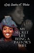 My Secret Life Being A Pastor's Wife - Bild 1
