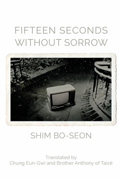 Fifteen Seconds without Sorrow - Bo-Seon, Shim