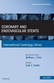 Coronary and Endovascular Stents, An Issue of Interventional Cardiology Clinics (eBook, ePUB)