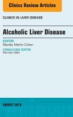 Alcoholic Liver Disease, An Issue of Clinics in Liver Disease (eBook, ePUB)