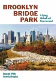 Brooklyn Bridge Park (eBook, PDF)