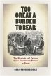 Too Great a Burden to Bear (eBook, ePUB) - Bild 1