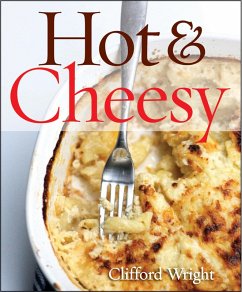 Hot & Cheesy (eBook, ePUB) - Wright, Clifford A. Hot & Cheesy (eBook, ePUB) - Wright, Clifford A.
