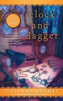 Clock and Dagger (eBook, ePUB) - Holmes, Julianne