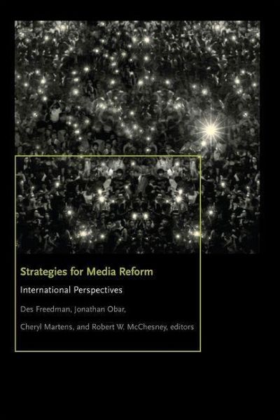 Strategies for Media Reform (eBook, PDF) Strategies for Media Reform (eBook, PDF)
