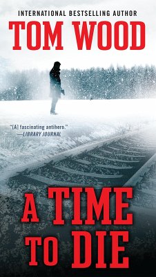 A Time To Die (eBook, ePUB) - Wood, Tom