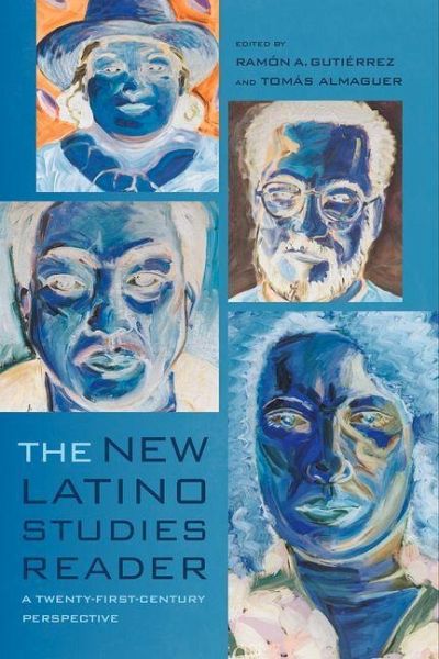 The New Latino Studies Reader (eBook, ePUB)