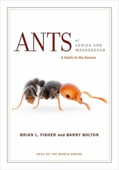 Ants of Africa and Madagascar (eBook, ePUB) - Fisher, Brian L.; Bolton, Barry