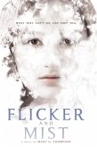 Flicker and Mist (eBook, ePUB)