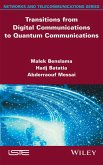 Transitions from Digital Communications to Quantum Communications (eBook, ePUB)