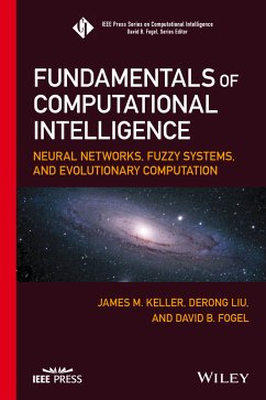 Fundamentals of Computational Intelligence (eBook, PDF) - Keller, James M.; Liu, Derong; Fogel, David B.