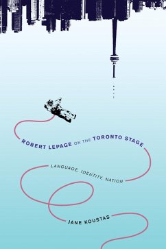 Cover Robert Lepage on the Toronto Stage (eBook, PDF)