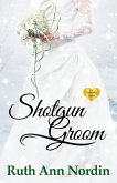 Shotgun Groom (eBook, ePUB)