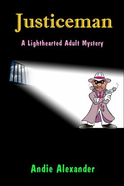 Justiceman (eBook, ePUB) - Alexander, Andie