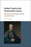 Global Trade in the Nineteenth Century (eBook, ePUB)