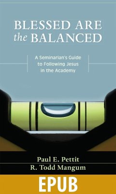 Blessed Are the Balanced (eBook, ePUB) - Petit, Paul