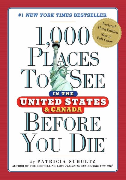 1,000 Places to See in the United States and Canada Before You Die (eBook, ePUB) 1,000 Places to See in the United States and Canada Before You Die (eBook, ePUB)