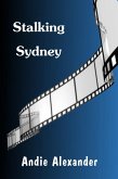 Stalking Sydney (eBook, ePUB)