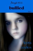 Angel 911: Bullied (eBook, ePUB)