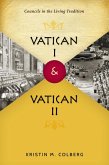 Vatican I and Vatican II (eBook, ePUB)