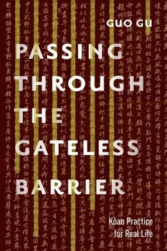 Passing Through the Gateless Barrier (eBook, ePUB) - Gu, Guo