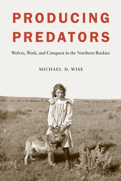 Producing Predators (eBook, ePUB) - Wise, Michael D.