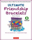 Ultimate Friendship Bracelets Ebook (eBook, ePUB)