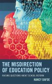 The Misdirection of Education Policy (eBook, ePUB)