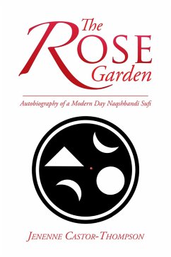 The Rose Garden (eBook, ePUB) - Castor-Thompson, Jenenne