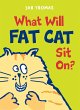 What Will Fat Cat Sit On? (eBook, ePUB) - Bild 1