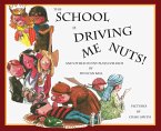 This School is Driving Me Nuts (eBook, PDF) This School is Driving Me Nuts (eBook, PDF)