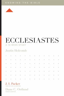 Ecclesiastes (eBook, ePUB) - Holcomb, Justin S.