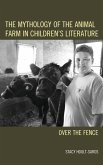 The Mythology of the Animal Farm in Children's Literature (eBook, ePUB)