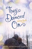 They Danced On (eBook, ePUB)