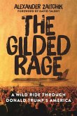 The Gilded Rage (eBook, ePUB)