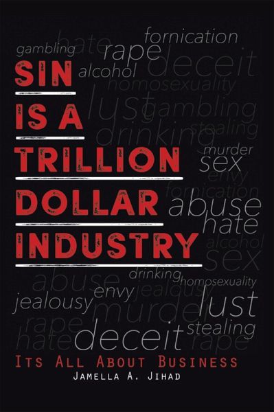 Sin Is a Trillion Dollar Industry (eBook, ePUB)