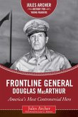 Frontline General: Douglas MacArthur (eBook, ePUB) Frontline General: Douglas MacArthur (eBook, ePUB)