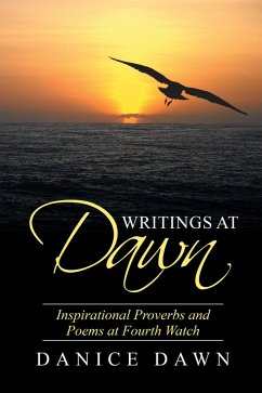 Writings at Dawn (eBook, ePUB) - Dawn, Danice