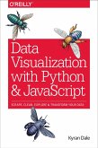 Data Visualization with Python and JavaScript (eBook, ePUB)