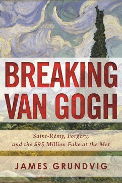 Breaking van Gogh (eBook, ePUB) - Grundvig, James Ottar