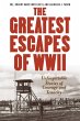 Greatest Escapes of World War II... - Bild 1