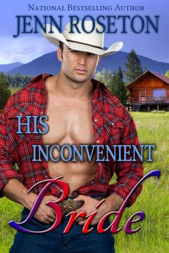 His Inconvenient Bride (BBW Western Romance - Millionaire Cowboys 4) (eBook, ePUB) - Roseton, Jenn