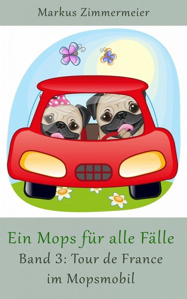 Ein Mops für alle Fälle (Band 3) (eBook, ePUB) Ein Mops für alle Fälle (Band 3) (eBook, ePUB)