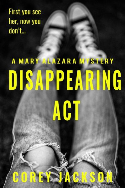 Disappearing Act (A Mary Alazara Novel) (eBook, ePUB)